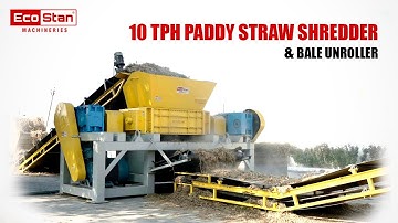 ECOSTAN | 10 TPH Paddy Straw Shredder