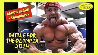 Aaron Clark - Shoulders - Battle For The Olympia 2014