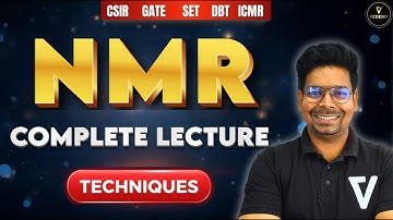 NMR | L19 | Complete Lecture | Techniques  | Dr. Virendra Singh | #vedemy  #NMR #techniques #csir