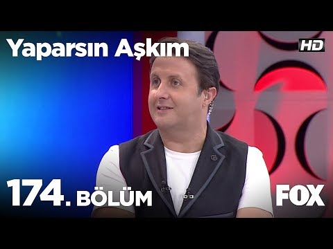 Yaparsın Aşkım 174. Bölüm