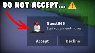Do Not Accept A Friend Request From This Player...