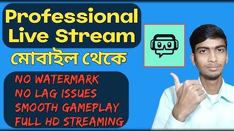 Best Mobile Live Streaming App In 2023 | Streamlabs Live Streaming Bangla Tutorial