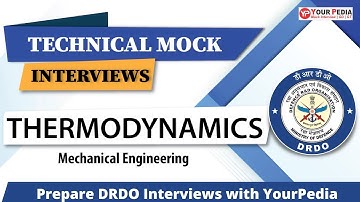 Thermodynamics Mock Interview for DRDO | ME | Prepare DRDO Interviews with YourPedia