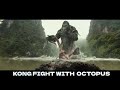 Kong fight with octopus bestmovieclips bestscenes