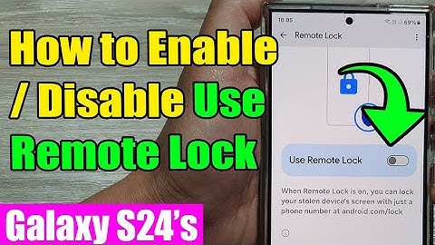 🔐 How to Enable/Disable Use Remote Lock on Samsung Galaxy S24/S24+/Ultra 📱