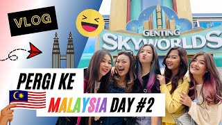 VLOG PERGI KE MALAYSIA DAY 2!🥰 YUK IKUT KITA JALAN2 WKWKWK