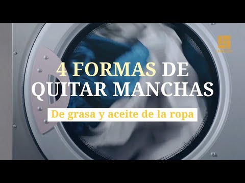 Video: 4 formas de eliminar las manchas de grasa o aceite en la ropa