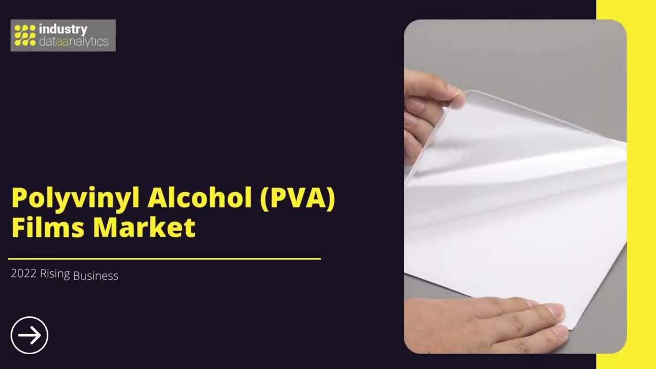Polyvinyl Alcohol PVA Films Market  Industry Data Analytics  IDA