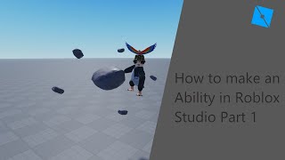 How to make an Ability in Roblox Studio | Part 1 | Projectille