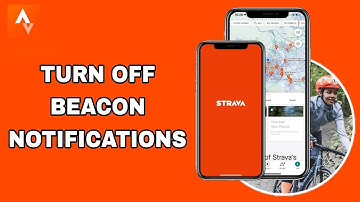 How To Turn Off Beacon Notifications On Strava App