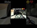 Rider emotional ❤️‍🩹😭 #bikerider #bikelover #biker #rider #ns200 #nightride #broken #viral #shorts