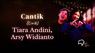 Tiara Andini Arsy Widianto  Cantik lirik
