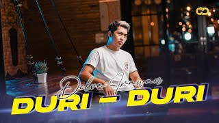 DELVA IRAWAN - DURI DURI (Official Music Video)