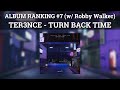 Album ranking 8 ter3nce  turn back time wrobby walker frequency ep release