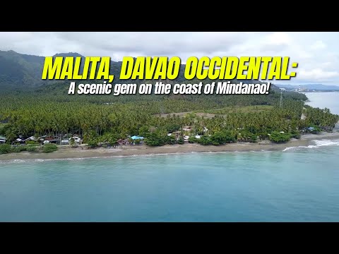 Malita, Davao Occidental: A scenic gem on the coast of Mindanao!