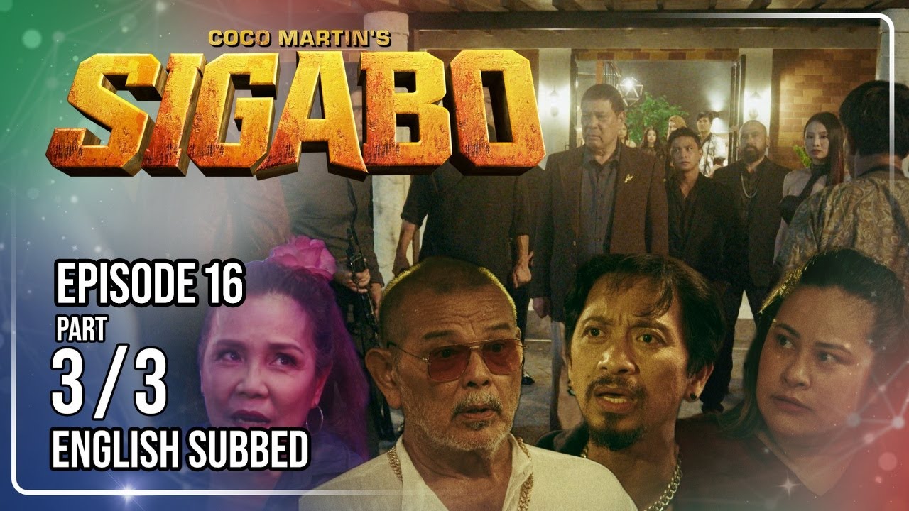 Coco Martin's Sigabo | Episode 16 (3/3) | July 13, 2026