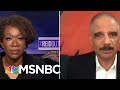 ‘Do You Care More About Filibuster Or Democracy Protection?’: Eric Holder Makes The Case For HR 1