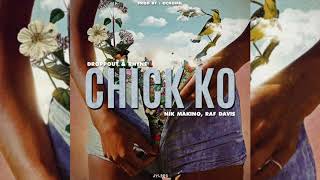 Chick Ko - Droppout & Rhyne, Raf Davis, Nik Makino (Prod by Ochomil)