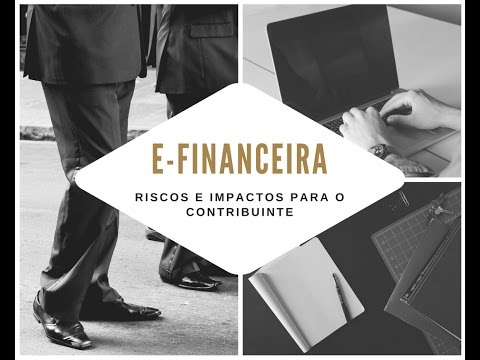 E-Financeira - Alerta aos Contribuintes -  Fim da Sonegação Fiscal | Paulo Oliveira