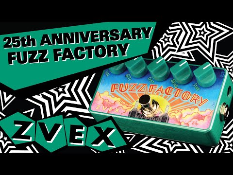 25th Anniversary Fuzz Factory