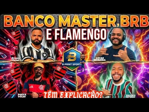 BANCO MASTER, BRB AND FLAMENGO / HIDDEN SPONSORSHIP AND ALL OPERATING MODES OF THE CONTRACT.