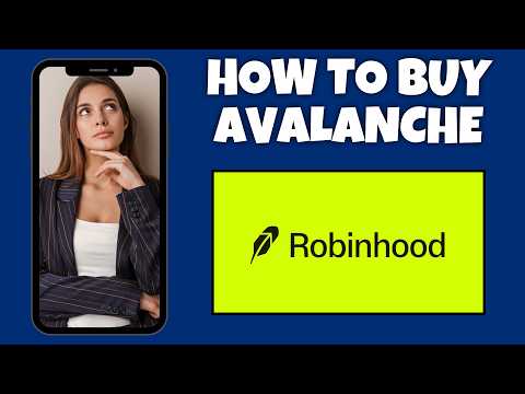 Cara Membeli Avalanche di Robinhood | Panduan Langkah Demi Langkah - Tutorial Robinhood