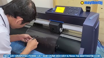 Máy cắt Graphtec FC9000 cắt nam châm dẻo dày 0,75mm đẹp, sắc sảo
