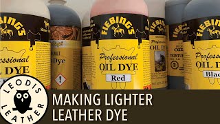 Making Lighter Leather Dye (Thinning or Reducing)