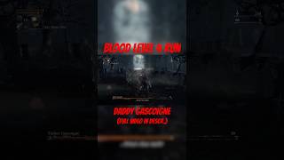 Blood Level 4 Run | Father Gascoigne (Horror Music Video) #bloodborne #gaming #ps4 #horror #music