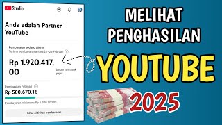 CARA MELIHAT PENGHASILAN YOUTUBE 2025