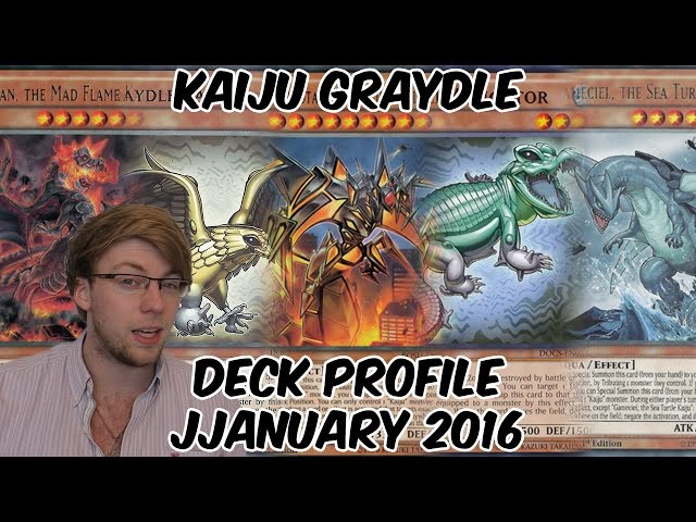 yugioh kaiju graydle deck Kaiju Graydle Deck Profile - January 2016 - NICE MONSTER YOU HAVE THERE...