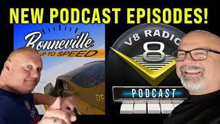 Muscle Car Podcast and Land Speed Racing:  V8 Radio Podcast and Bonneville Up To Speed Podcast!