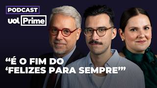 Divorciados estão casando mais | Podcast UOL Prime #31