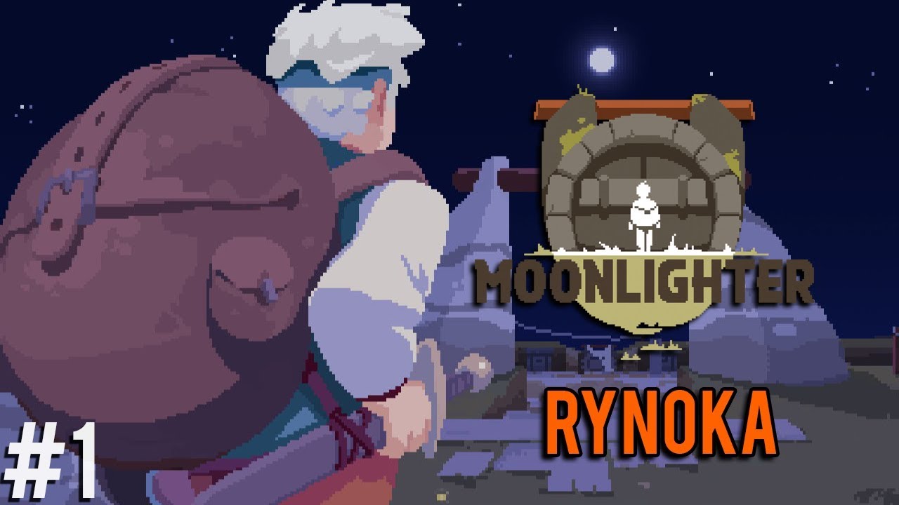 Moonlighter Walkthrough Part 1 - Rynoka (PC Let's Play Commentary)