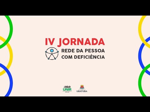 IV Jornada da Rede da Pessoa com Deficiência - Part II