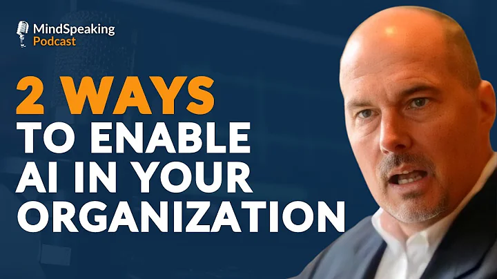 2 Ways to Enable AI in your Organization - Scott B...