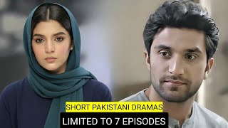 Top 9 Short Pakistani Dramas Limited To 7 Episodes