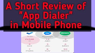 A short Review of "App Dialer" in Mobile Phone | App Reviews screenshot 4