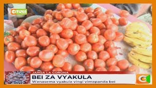 Wakaazi Wa Siaya Wanalalamikia Kupanda Kwa Bei Ya Chakula