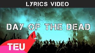 Hollywood Undead - Day Of The Dead [Lyrics Video]