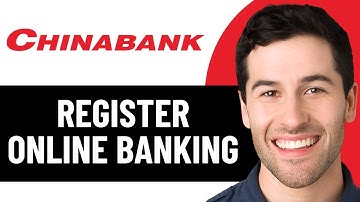HOE REGISTREER JE JE VOOR ONLINE BANKIEREN IN CHINA BANK 2025! (VOLLEDIGE GIDS)