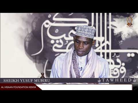 NINI MAANA YA UWEZO WA ALLAH | TAWHEED | USTADH YUSUF MUBIRU