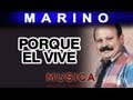 Marino  porque el vive musica