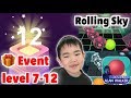 Rolling Sky【Event level 7-12】ローリングスカイ(イベント ミニゲーム)