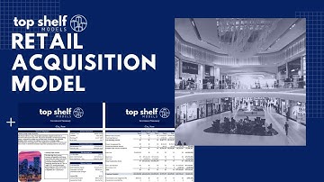 TSM Retail Acquisition Excel Financial Model Video
