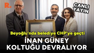 Chpli İnan Güney Beyoğlu Belediyesinin Ak Partili Eski Başkanından Görevi Devraldı 