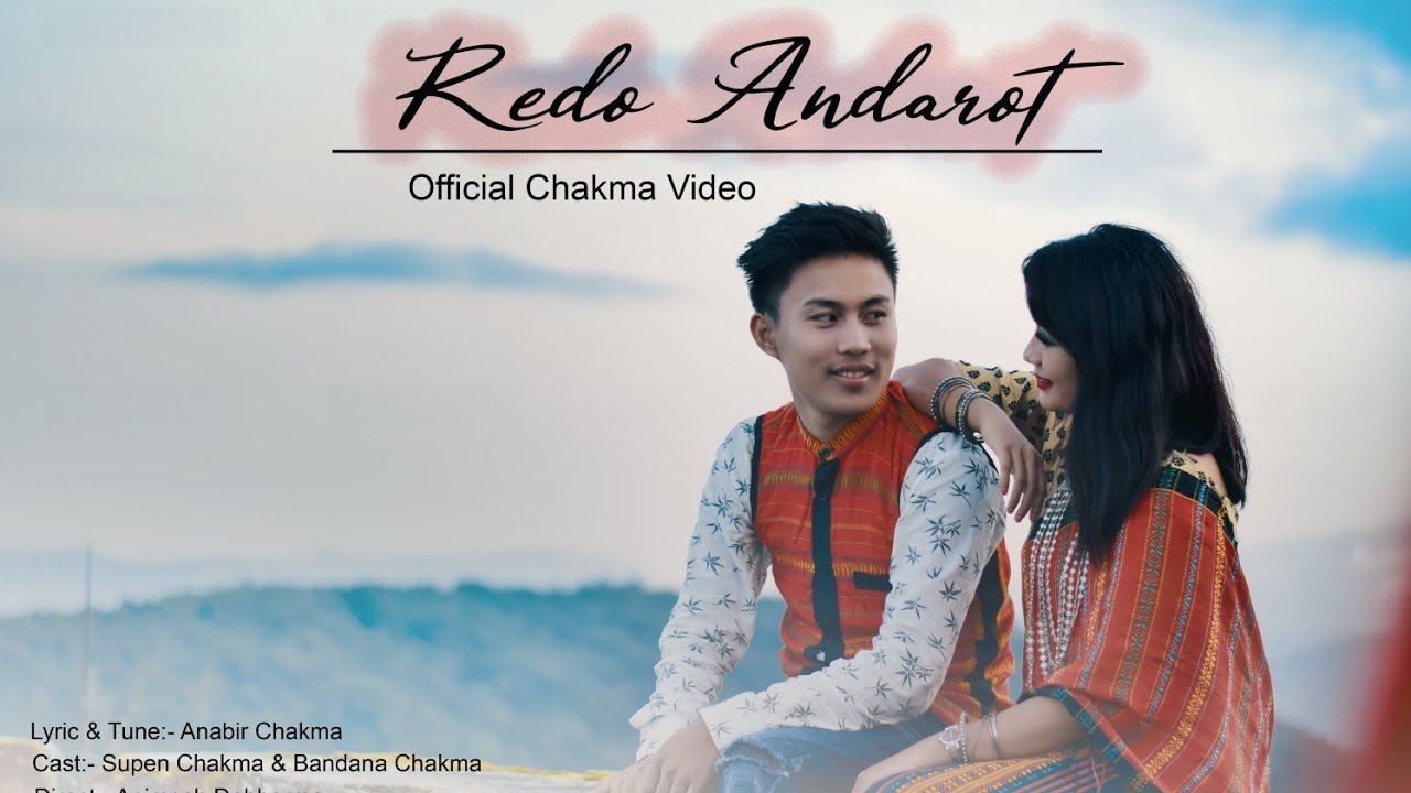 Redo Andarat||New Chakma Music Video 2019