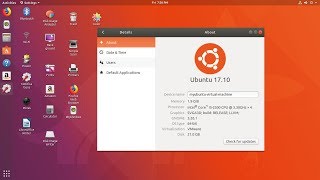 How to Check RAM, Processor, Graphic, Architecture, HHD in Ubuntu