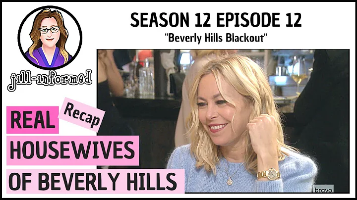Real Housewives of Beverly Hills RECAP Season 12 Episode 12 BRAVO TV (2022)