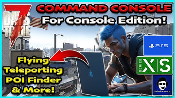This Command Console Tutorial For 7 Days to Die: Console Edition V1.3 is a GAME CHANGER | PS5 & XBOX